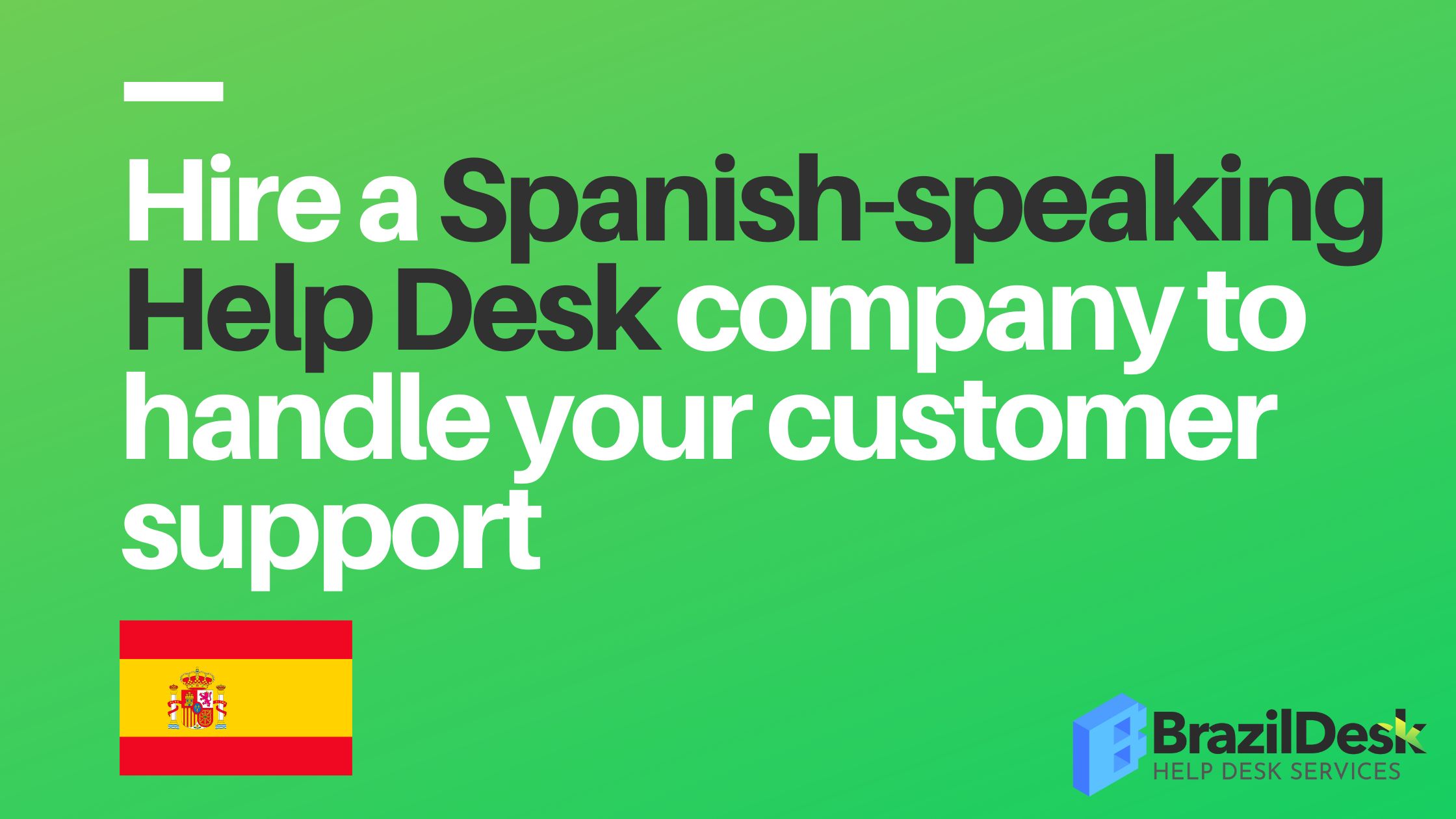 BrazilDesk Help Desk in Portuguese and Spanish IT Brazilian Call Center