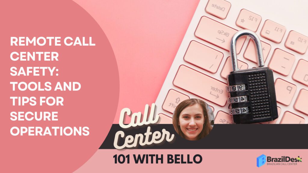Best Practices for Remote Call Center Security