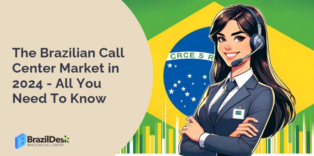 Blog banner with text and an image of a call center agent in front a brazilian flag